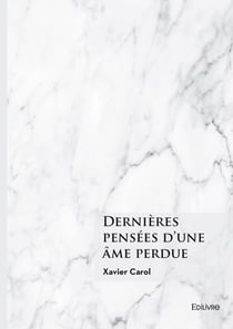 Dernières pensées d'une âme perdue