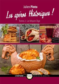 Les apéros historiques Tome 2 - le Moyen Age