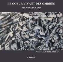 Le coeur vivant des ombres
