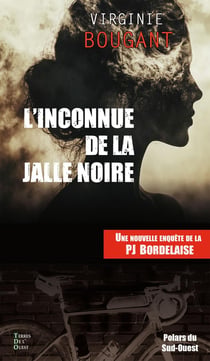 L'inconnue de la Jalle noire
