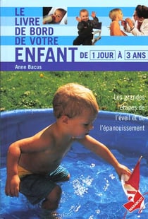 Le livre de bord de votre enfant de 1 a 3 ans