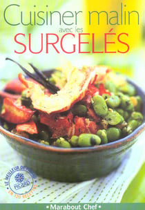 Cuisiner malin avec les surgeles