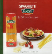 Spaghetti panzani - les 30 recettes culte