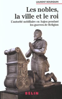 Les nobles, la ville et le roi