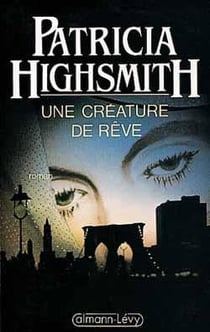 Une créature de rêve