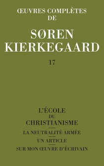 Oeuvres complètes de Soren Kierkegaard Tome 17