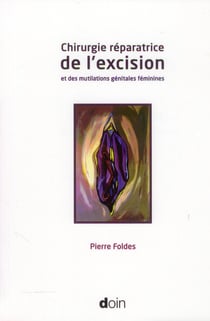 Chirurgie reparatrice de l'excision et des mutilations genitales feminines