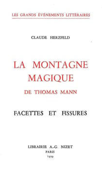 La Montagne magique de Thomas Mann : Facettes et fissures