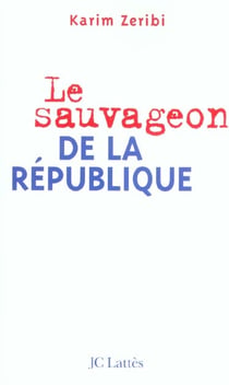Le sauvageon de la republique