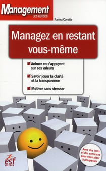Managez en restant vous meme