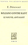 Bolzano contre kant - le nouvel anti-kant