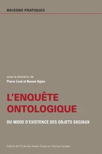 L' Enquête ontologique : Du mode d'existence des objets sociaux