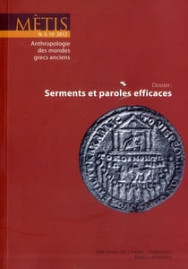 Revue Mètis : 10/2012 - serments et paroles efficaces