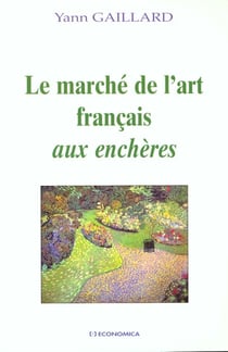 MARCHE DE L'ART FRANCAIS AUX ENCHERES (LE)