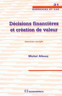 DECISIONS FINANCIERES ET CREATION DE VALEUR