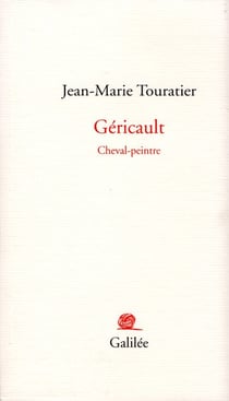 Géricault, cheval-peintre