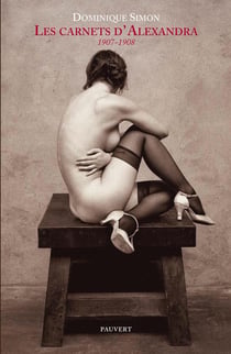 Les carnets d'Alexandra (1907-1908)