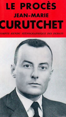 Le procès du capitaine jean-marie curutchet