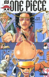 One Piece Tome 13 : sois forte