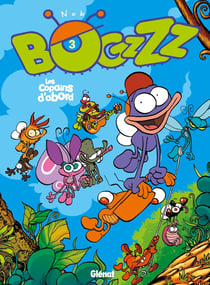 Bogzzz Tome 3 - les copains d'abord