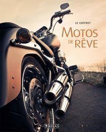 Motos de rêve - coffret