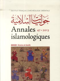 Annales islamologiques (AnIsl) n.47