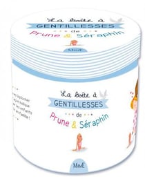 La boîte à gentillesses de prune et seraphin