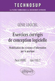 Exercices corrigés de conception logicielle - Génie logiciel - Niveau B