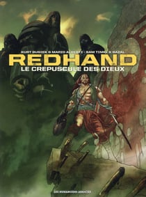 Redhand - le crépuscule des dieux - intégrale