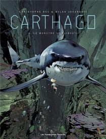 Carthago Tome 3 : le monstre de Djibouti