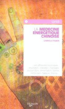 La médecine énergétique chinoise