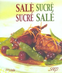 Sale sucre, sucre sale