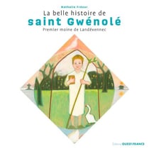 La belle histoire de Saint Guénolé