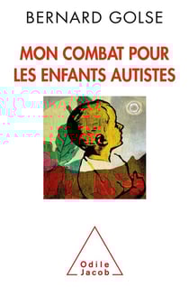 Mon combat pour les enfants autistes