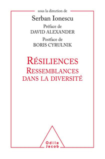 Résiliences, ressemblances dans la diversité