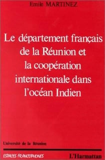 Le département français de la réunion et la coopération internationale dans l'océan indien