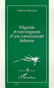 Migrants et non-migrants d'une communaute italienne