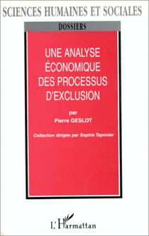 Une analyse economique des processus d'exclusion