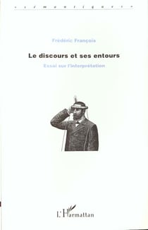 Discours et ses entours essai sur l'interpretation
