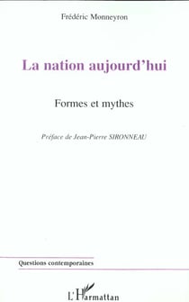 La nation aujourd'hui - formes et mythes