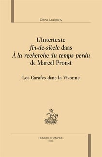L'intertexte fin-de-siècle dans A la recherche du temps perdu de Marcel Proust - les carafes dans la Vivonne
