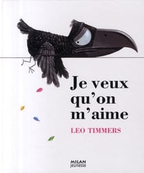 Je veux qu'on m'aime !