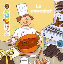 Mes p'tits docs : le chocolat