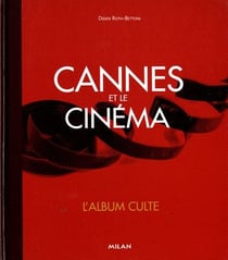 Cannes et le cinéma - l'album culte
