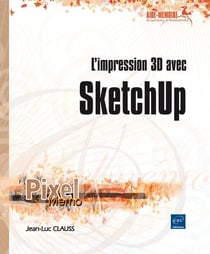 L'impression 3d avec sketchup