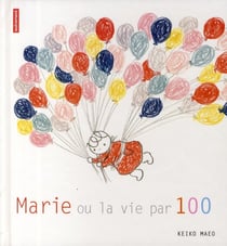 Marie ou la vie par cent
