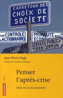 Penser l'après-crise - tout est à reconstruire !