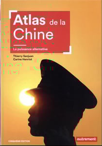Atlas de la Chine : La puissance alternative