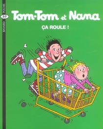 Tom-Tom et Nana Tome 31 : ça roule !