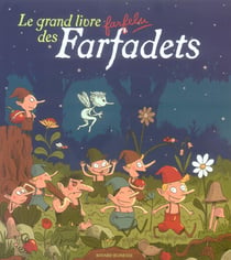 Grd livre farfelu des farfadets (le)
